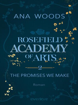cover image of Rosefield Academy of Arts – the Promises We Make